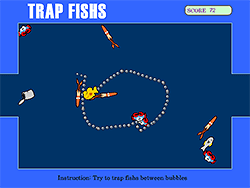 Trap Fishs